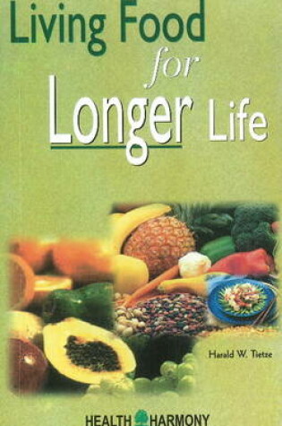 Cover of Living Food for Longer Life