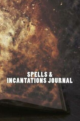 Cover of Spells & Incantations Journal