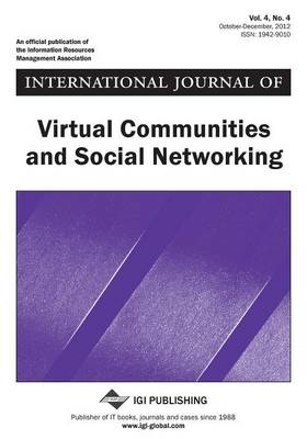 Book cover for International Journal of Virtual Communities and Social Networking, Vol 4 ISS 4