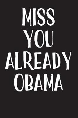 Book cover for Miss You Already Obama