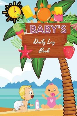 Book cover for Baby's Daily Log Book