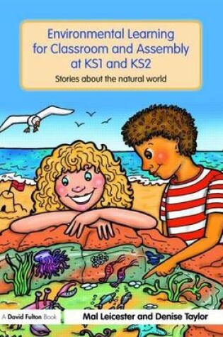 Cover of Environmental Learning for Classroom and Assembly at Ks1 & Ks2