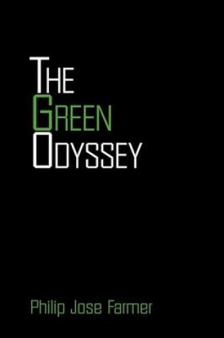 Cover of The Green Odyssey, Large-Print Edition