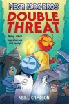 Book cover for Mega Robo Bros 2: Double Threat (a Phoenix Comic Book)