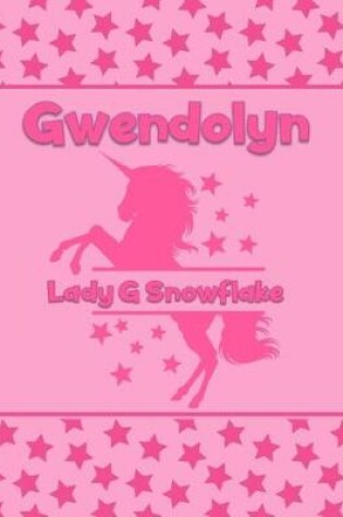 Cover of Gwendolyn Lady G Snowflake