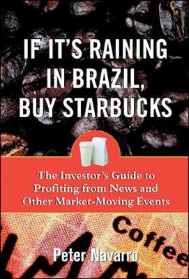 Book cover for If It's Raining in Brazil, Buy Starbucks