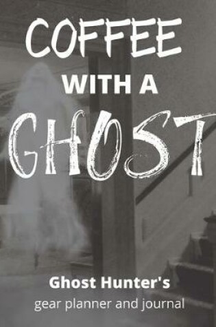 Cover of Coffee With A Ghost
