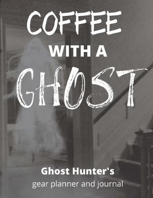 Book cover for Coffee With A Ghost