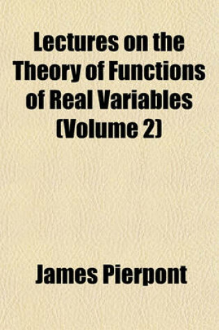 Cover of Lectures on the Theory of Functions of Real Variables Volume N . 2