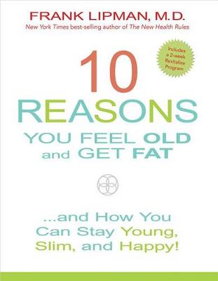 Book cover for 10 Reasons You Feel Old and Get Fat...