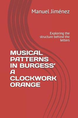 Book cover for Musical Patterns in Burgess' a Clockwork Orange