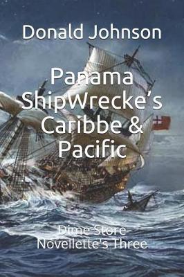 Book cover for Panama ShipWrecke's Caribbe & Pacific