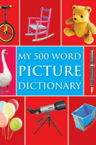 Cover of My 500 Word Picture Dictionary