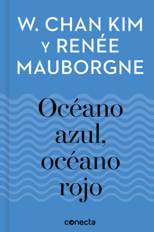 Cover of Estrategia océano azul, océano rojo / Blue Ocean, Red Ocean Strategy