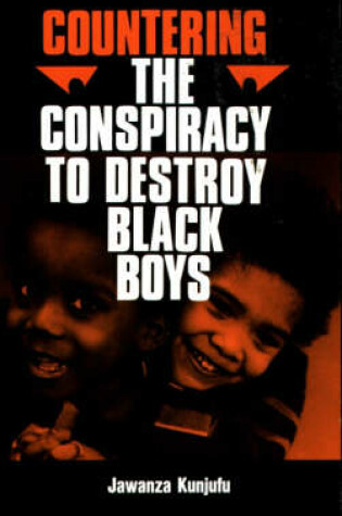 Cover of Countering the Conspiracy to Destroy Black Boys Vol. I Volume 1