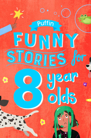 Cover of Puffin Funny Stories for 8 Year Olds