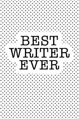 Book cover for Best Writer Ever