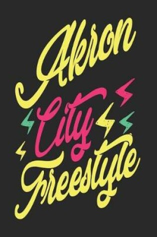 Cover of Akron City Freestyle