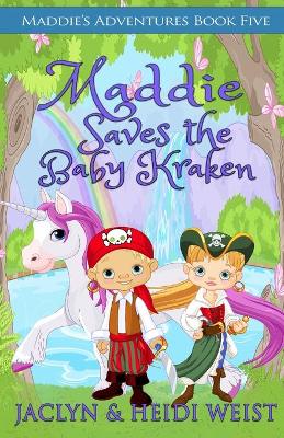 Book cover for Maddie Saves the Baby Kraken