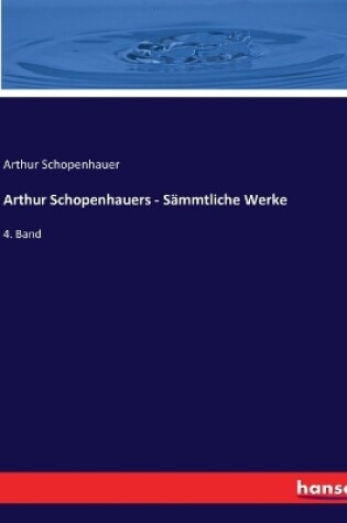 Cover of Arthur Schopenhauers - Sämmtliche Werke