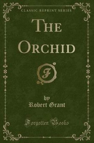 Cover of The Orchid (Classic Reprint)