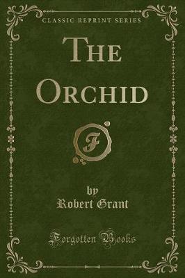 Book cover for The Orchid (Classic Reprint)