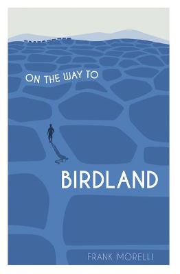 Book cover for On the Way to Birdland
