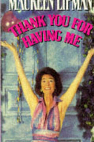 Cover of Thank You for Having ME