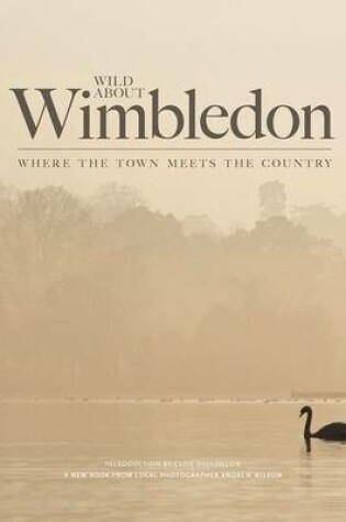 Cover of Wild About Wimbledon