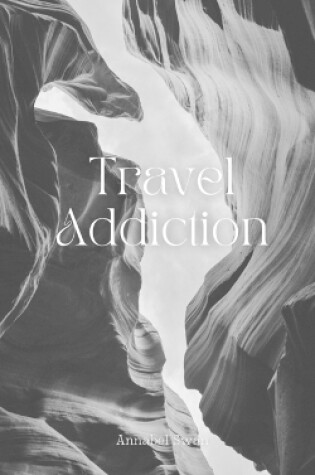 Cover of Travel Addiction