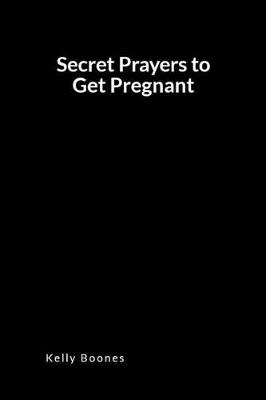 Book cover for Secret Prayers to Get Pregnant