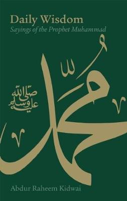 Book cover for Daily Wisdom: Sayings of the Prophet Muhammad