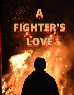 Book cover for A Fighter's Love