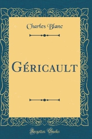 Cover of Géricault (Classic Reprint)