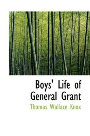 Cover of Boys' Life of General Grant