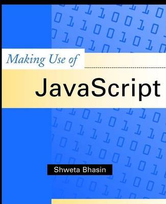 Book cover for Making Use of JavaScript