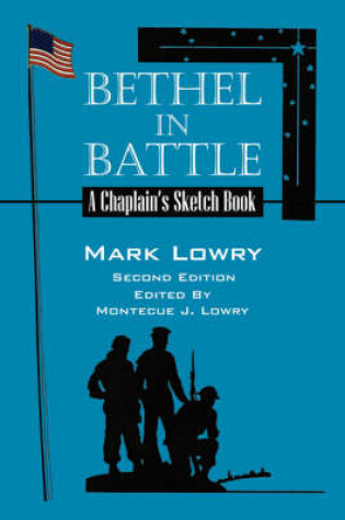 Cover of Bethel in Battle: A Chaplain's Sketch Book