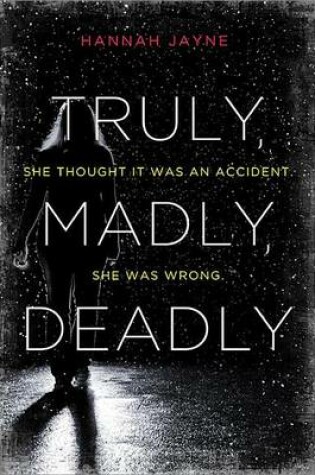 Cover of Truly, Madly, Deadly