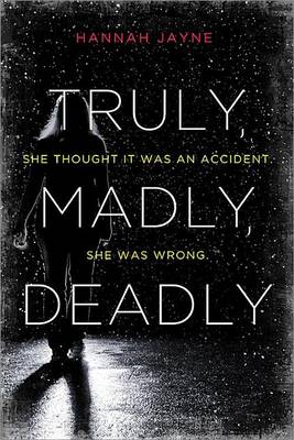 Book cover for Truly, Madly, Deadly