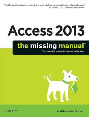 Book cover for Access 2013: The Missing Manual
