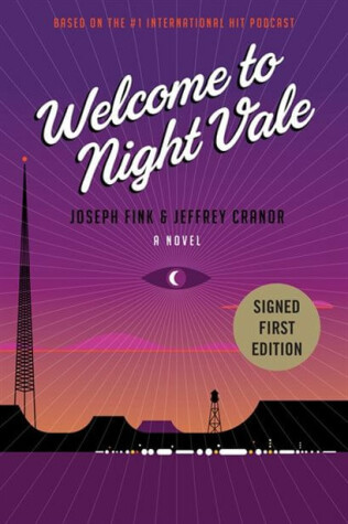 Cover of Welcome to Night Vale Indigo Signed Edition