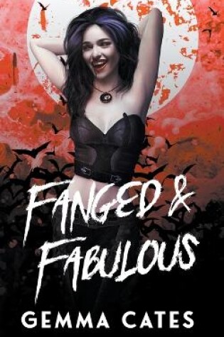 Cover of Fanged and Fabulous