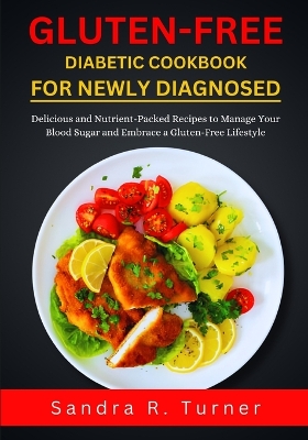 Book cover for Gluten-Free Diabetic Cookbook for Newly Diagnosed