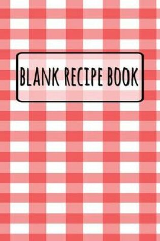 Cover of Blank Recipe Book