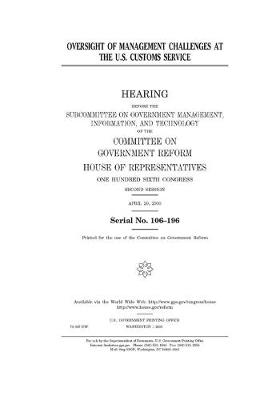 Book cover for Oversight of management challenges at the U.S. Customs Service