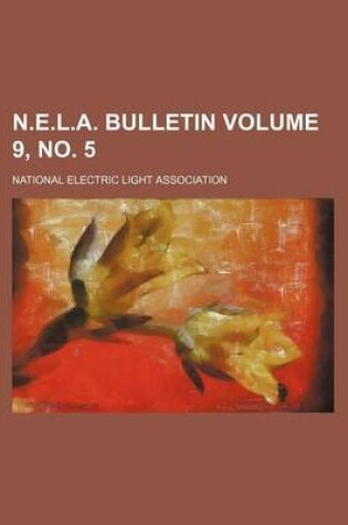 Cover of N.E.L.A. Bulletin Volume 9, No. 5