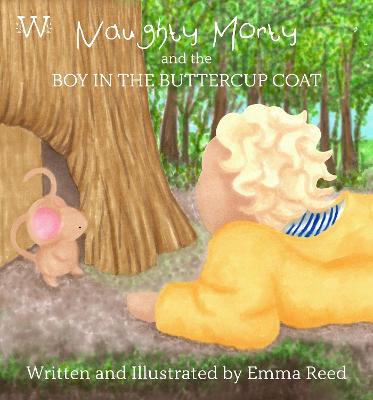 Book cover for Naughty Morty and the Boy in the Buttercup Coat