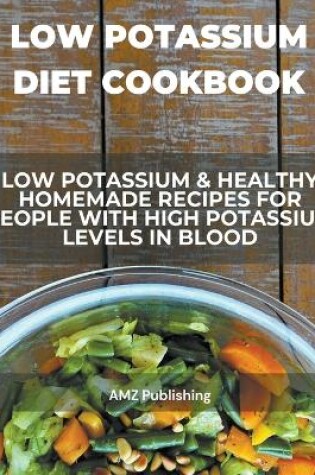 Cover of Low Potassium Diet Cookbook