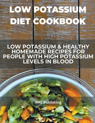 Book cover for Low Potassium Diet Cookbook