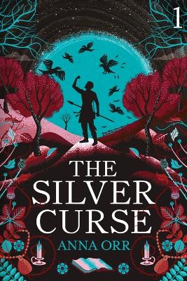 Book cover for The Silver Curse
